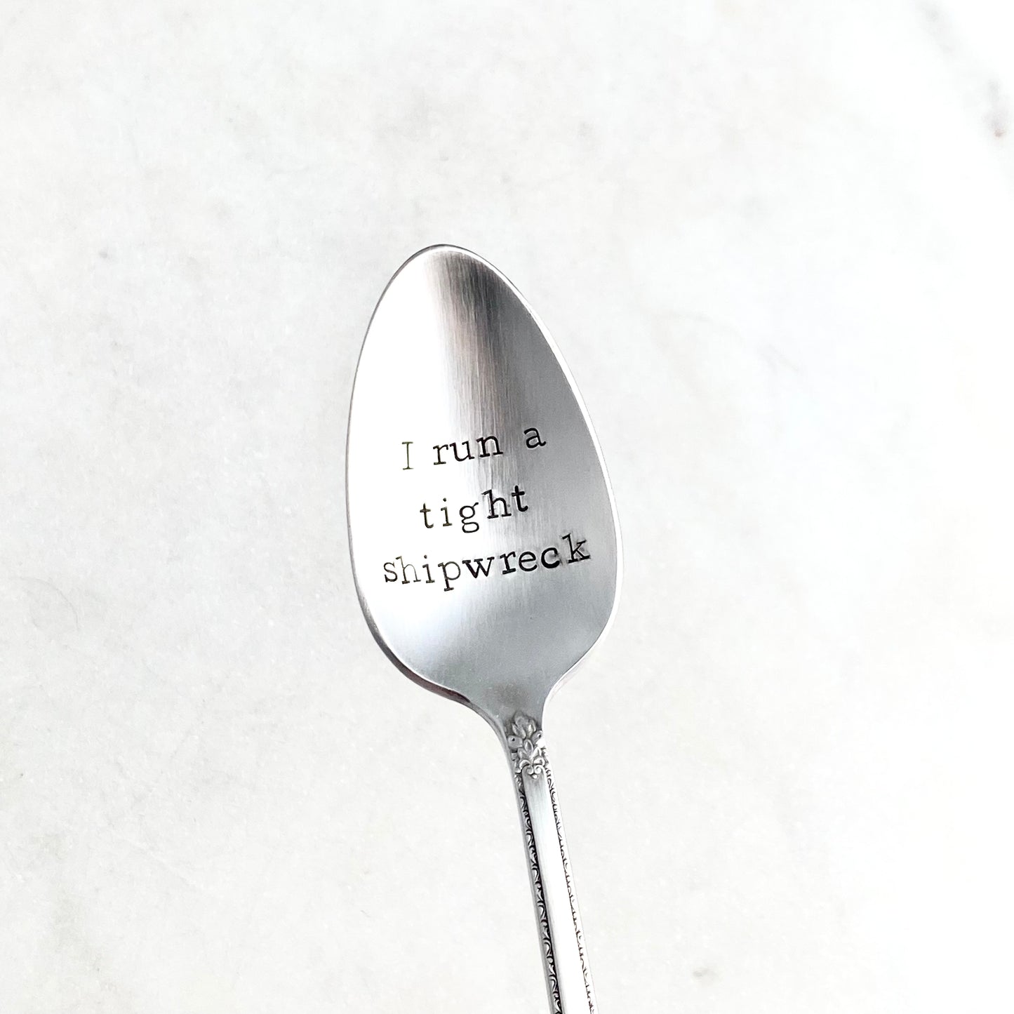 I Run a Tight Shipwreck, Hand Stamped Vintage Spoon Spoons callistafaye   