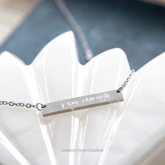 I Am Enough, Hand Stamped Bar Affirmation Necklace Necklaces callistafaye Silver  