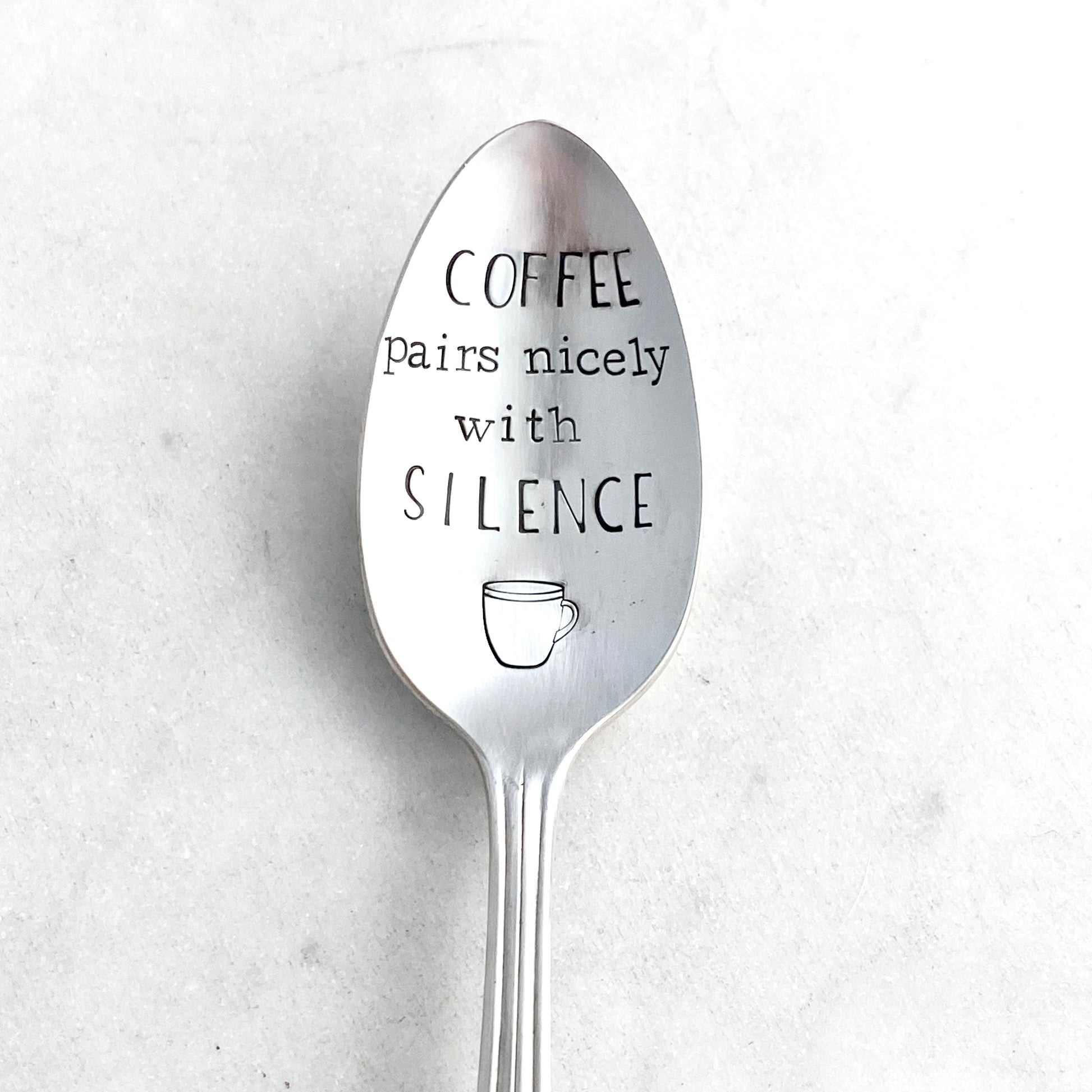 Coffee Pairs Nicely With Silence, Hand Stamped Vintage Spoon Spoons callistafaye   