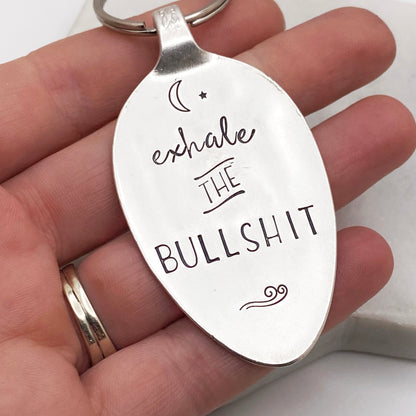 Exhale the Bullshit, Hand Stamped Vintage Spoon Keychain Keychains callistafaye   