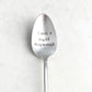 I Run a Tight Shipwreck, Hand Stamped Vintage Spoon Spoons callistafaye   