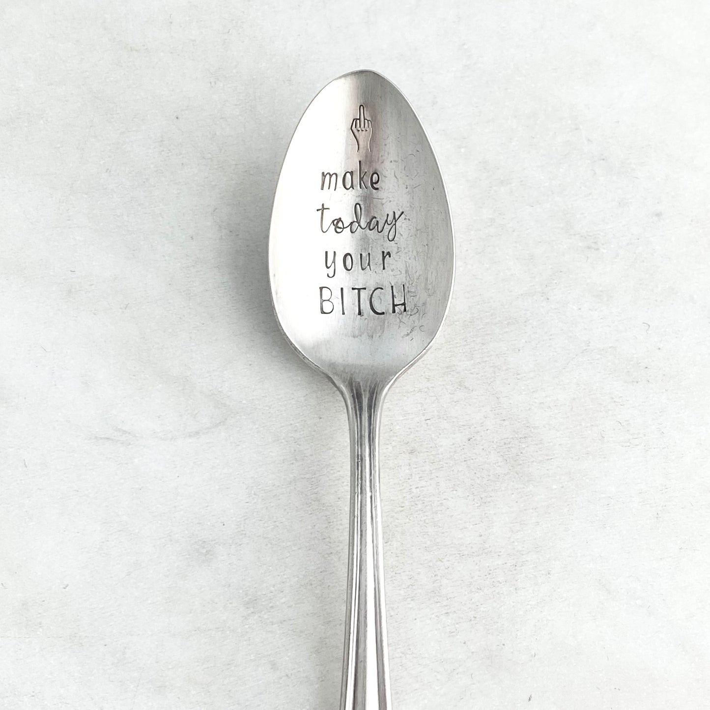 Make Today Your Bitch, Hand Stamped Vintage Spoon Spoons callistafaye   