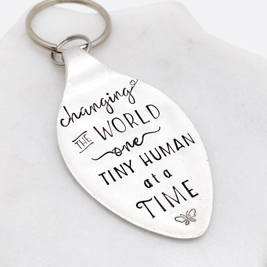 Changing the World One Tiny Human at a Time, Teacher Gift, Hand Stamped Vintage Spoon Keychain Keychains callistafaye   