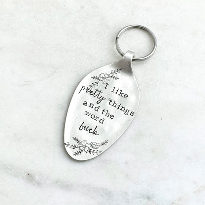 I Like Pretty Things and the Word Fuck, Hand Stamped Vintage Spoon Keychain Keychains callistafaye   