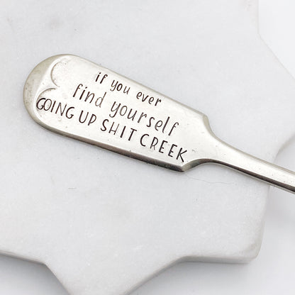 If You Ever Find Yourself Going Up Shit Creek, Shit Creek Paddle, Spoon Handle Keychain Keychains callistafaye   