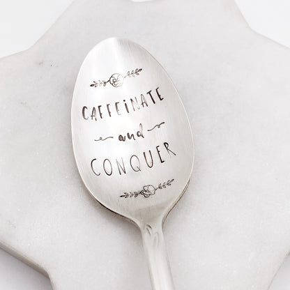 Caffeinate and Conquer, Hand Stamped Vintage Spoon Spoons callistafaye   