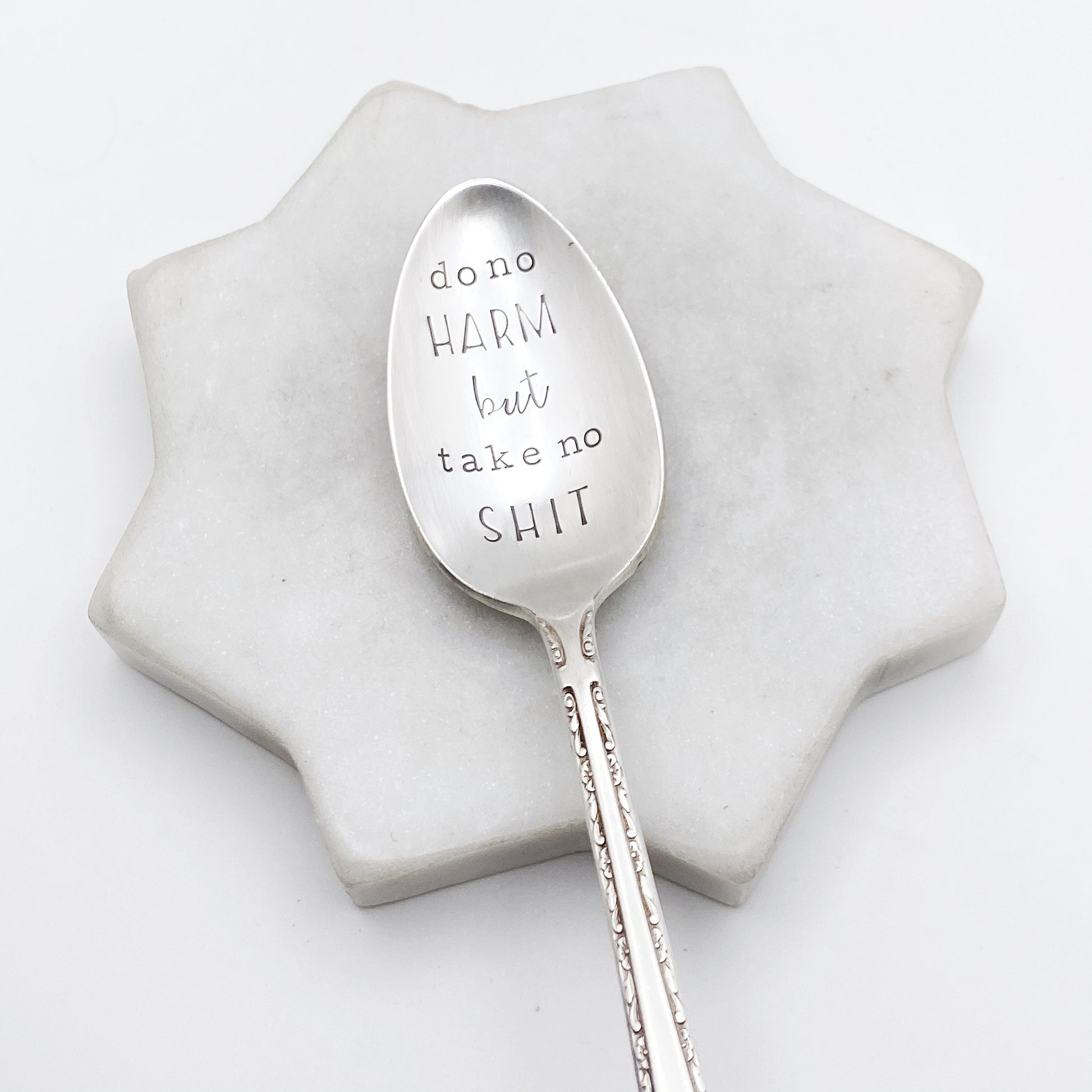Do No Harm But Take No Shit, Hand Stamped Vintage Spoon Spoons callistafaye
