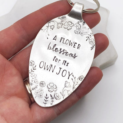 A Flower Blossoms for its Own Joy, Hand Stamped Vintage Spoon Keychain Keychains callistafaye   