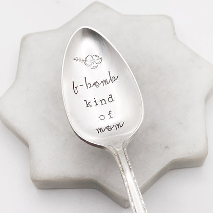 F-Bomb Kind Of Mom, Hand Stamped Vintage Spoon Spoons callistafaye