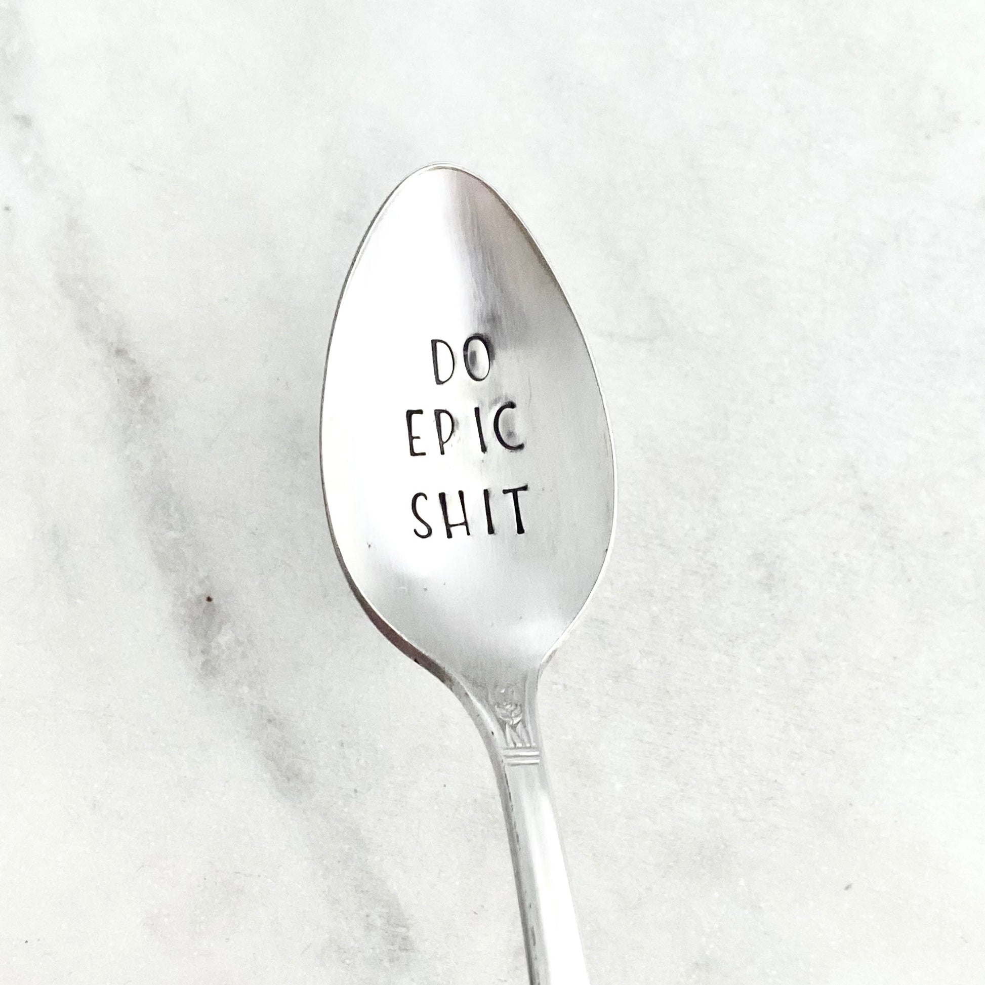 Do Epic Shit, Hand Stamped Vintage Spoon Spoons callistafaye   