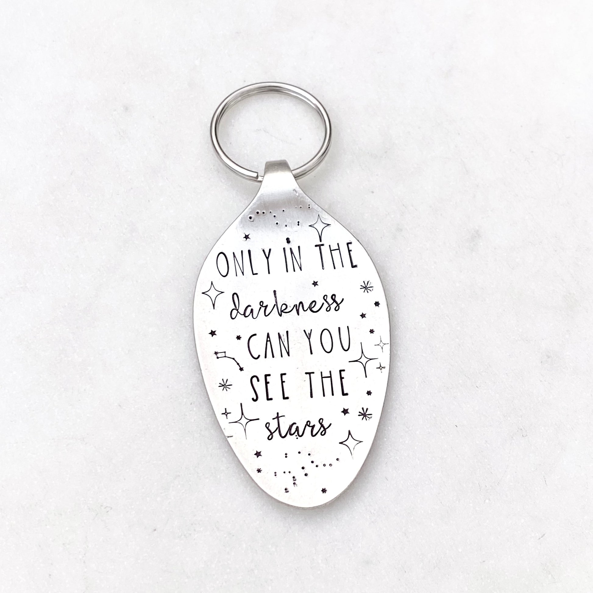 Only in the Darkness Can You See the Stars, Hand Stamped Vintage Spoon Keychain Keychains callistafaye   