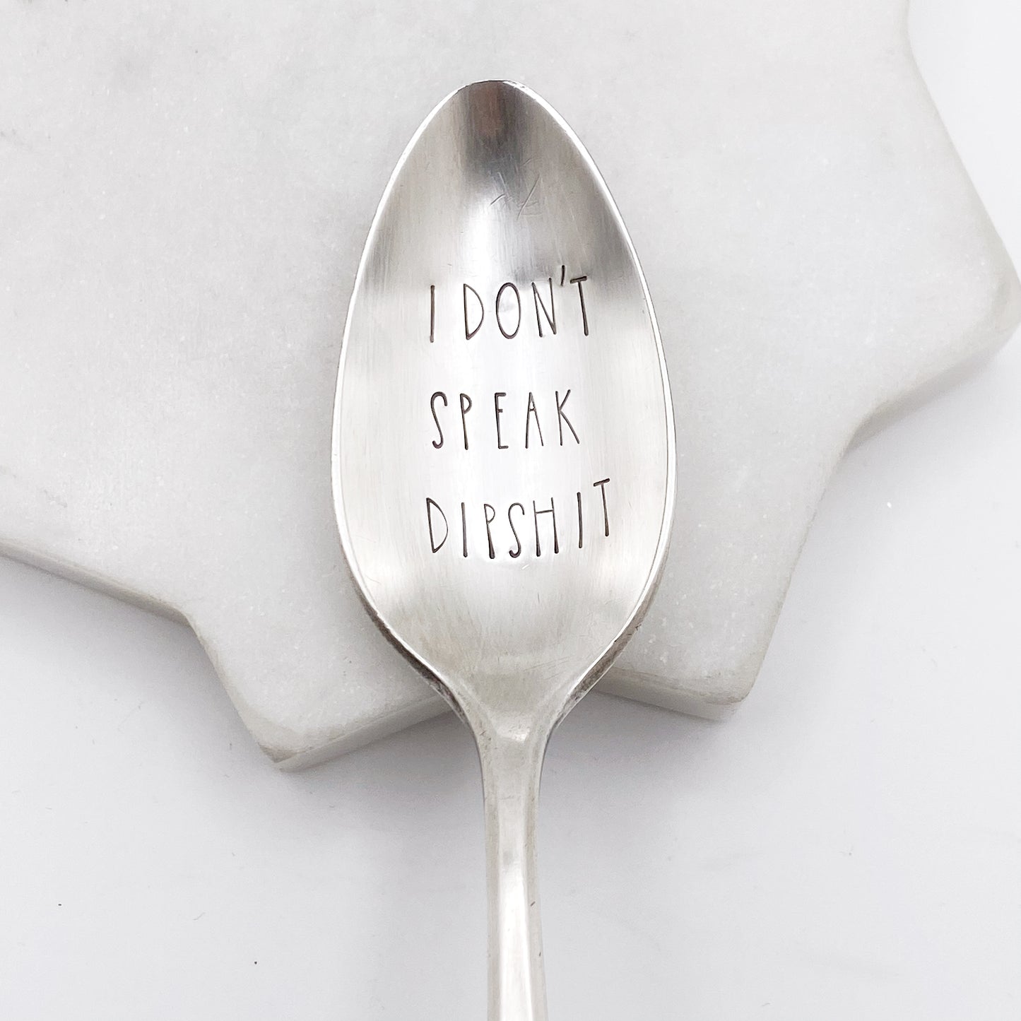 I Don't Speak Dipshit, Hand Stamped Vintage Spoon Spoons callistafaye   