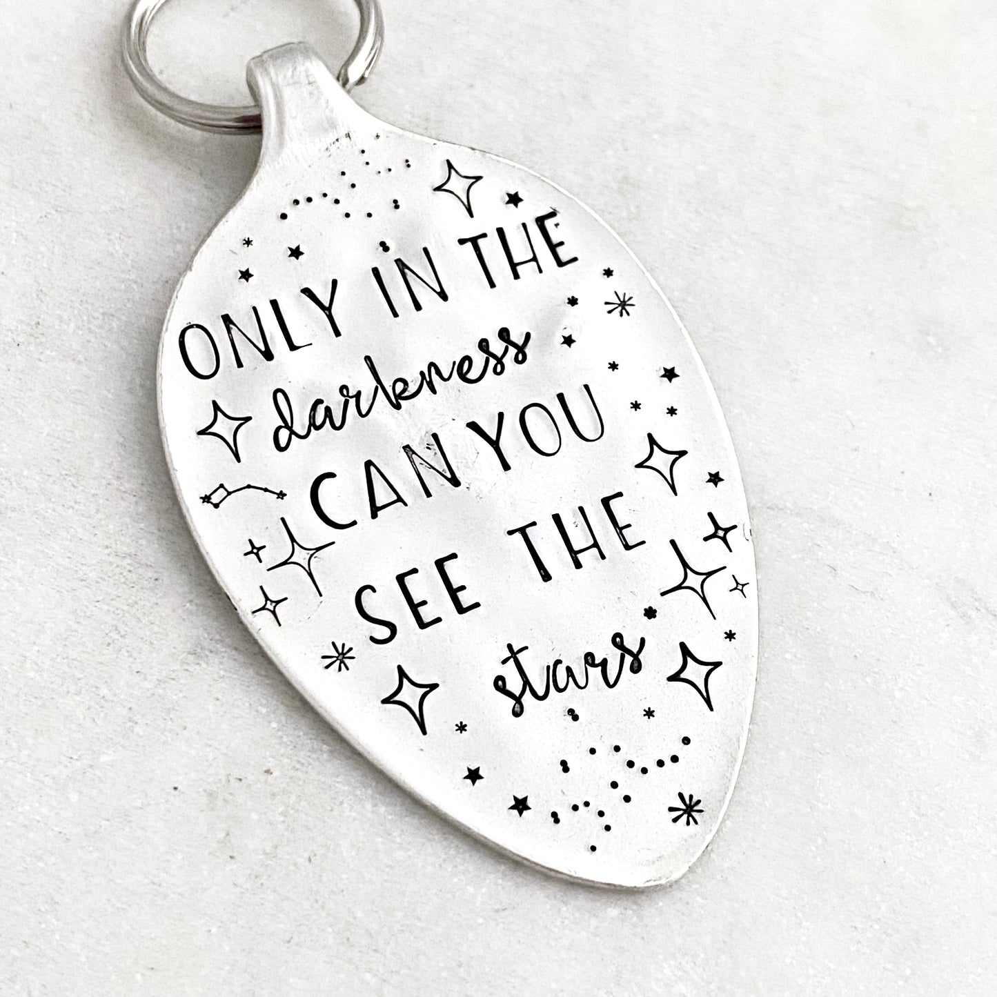 Only in the Darkness Can You See the Stars, Hand Stamped Vintage Spoon Keychain Keychains callistafaye   