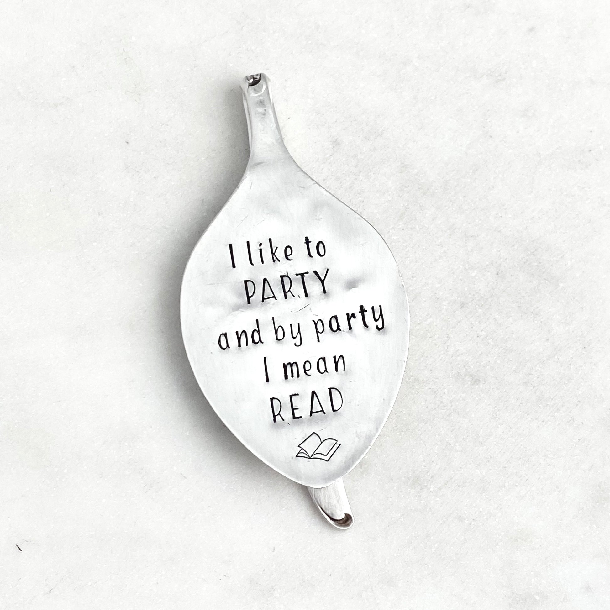 I Like to Party and by Party I Mean Read, Vintage Spoon Bookmark Bookmarks callistafaye   