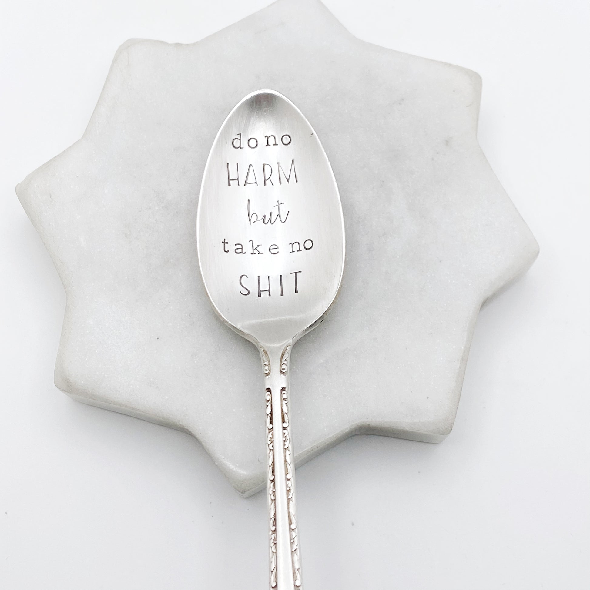 Do No Harm But Take No Shit, Hand Stamped Vintage Spoon Spoons callistafaye