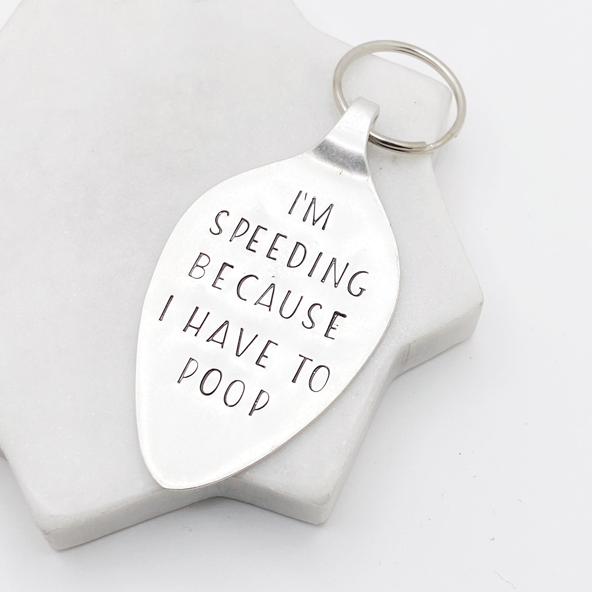 I'm Speeding Because I Have to Poop, Hand Stamped Vintage Spoon Keychain Keychains callistafaye   