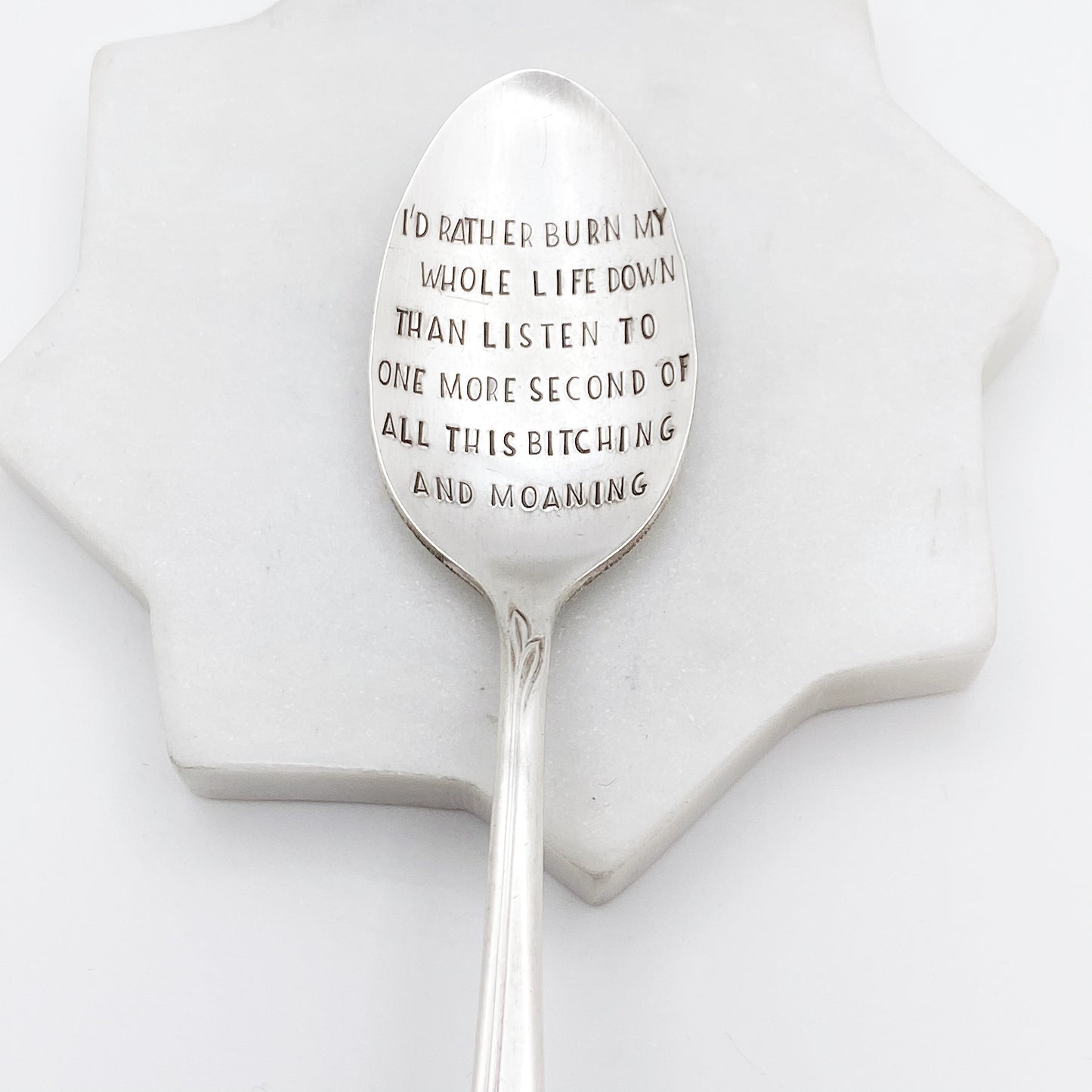 I’d Rather Burn my Whole Life Down…, Hand Stamped Vintage Spoon Spoons callistafaye   