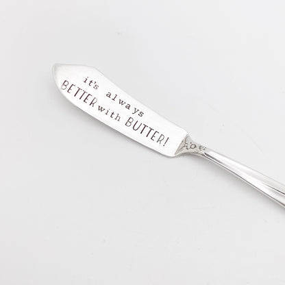 It’s Always Better with Butter, Hand Stamped Vintage Spreader Spreaders callistafaye
