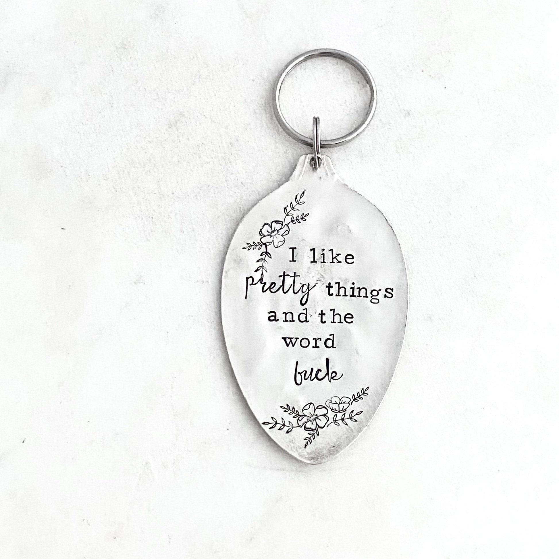 I Like Pretty Things and the Word Fuck, Hand Stamped Vintage Spoon Keychain Keychains callistafaye   