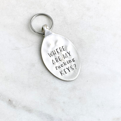 Where Are My Fucking Keys, Hand Stamped Vintage Spoon Keychain Keychains callistafaye   