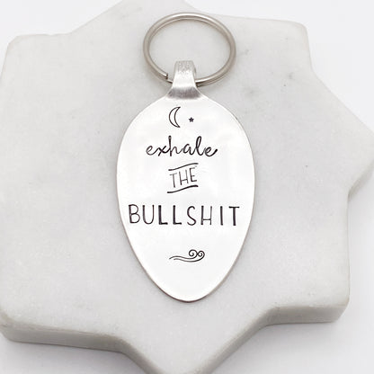 Exhale the Bullshit, Hand Stamped Vintage Spoon Keychain Keychains callistafaye   