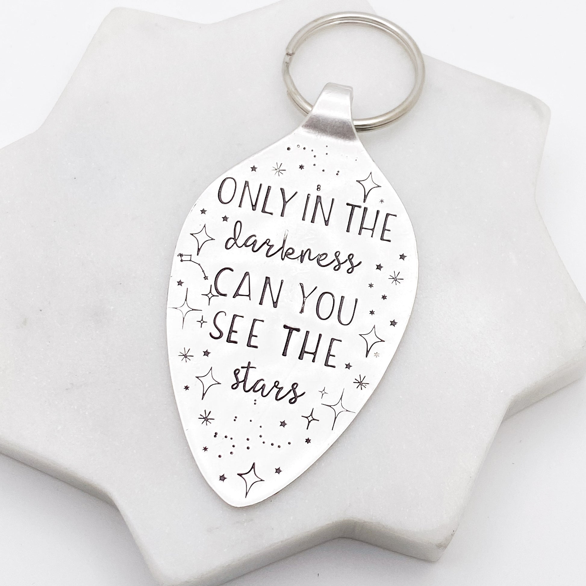 Only in the Darkness Can You See the Stars, Hand Stamped Vintage Spoon Keychain Keychains callistafaye   