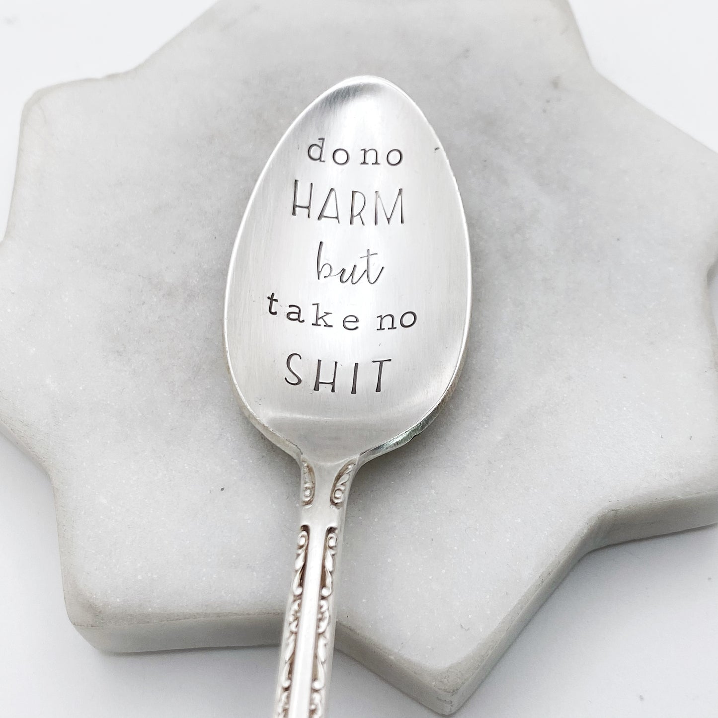Do No Harm But Take No Shit, Hand Stamped Vintage Spoon Spoons callistafaye