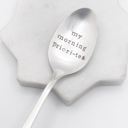 My Morning Priori-tea, Hand Stamped Vintage Spoon Spoons callistafaye   