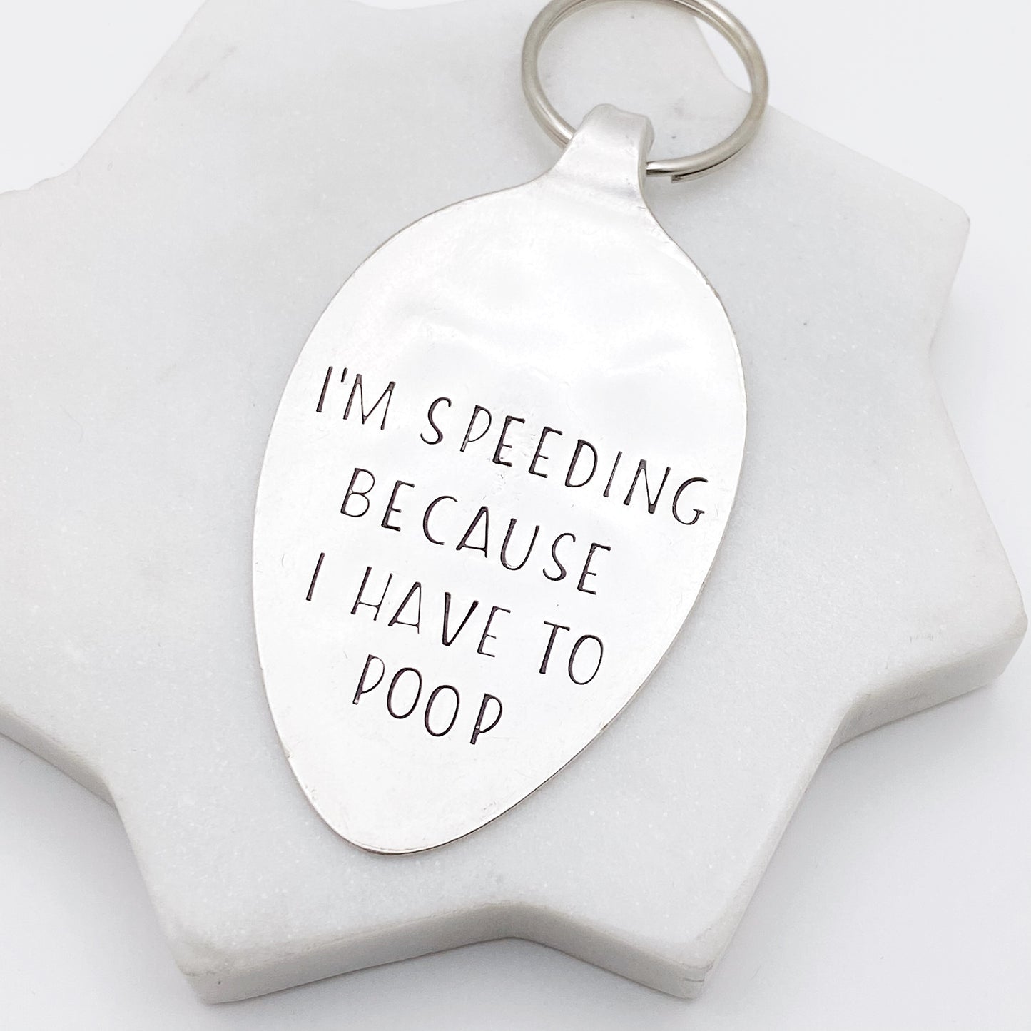 I'm Speeding Because I Have to Poop, Hand Stamped Vintage Spoon Keychain Keychains callistafaye   