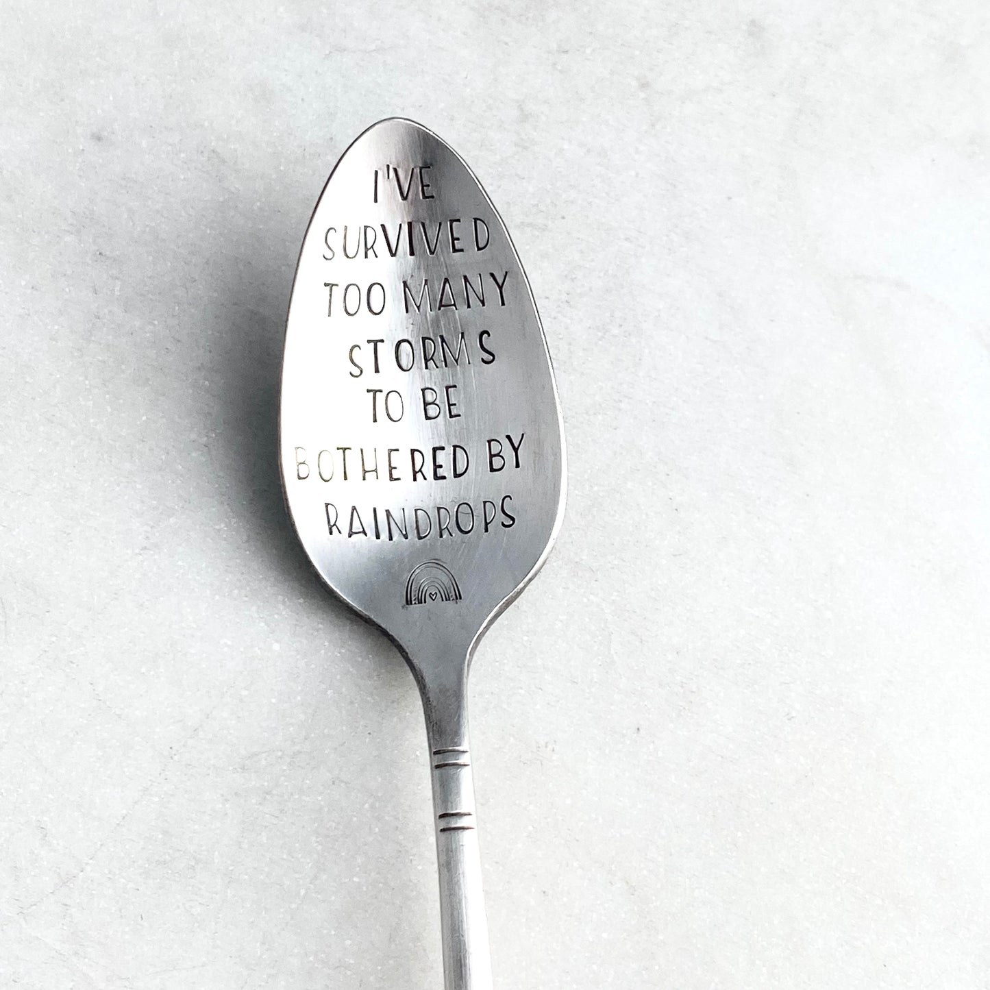 I've Survived Too Many Storms to be Bothered by Raindrops, Hand Stamped Vintage Spoon Spoons callistafaye   