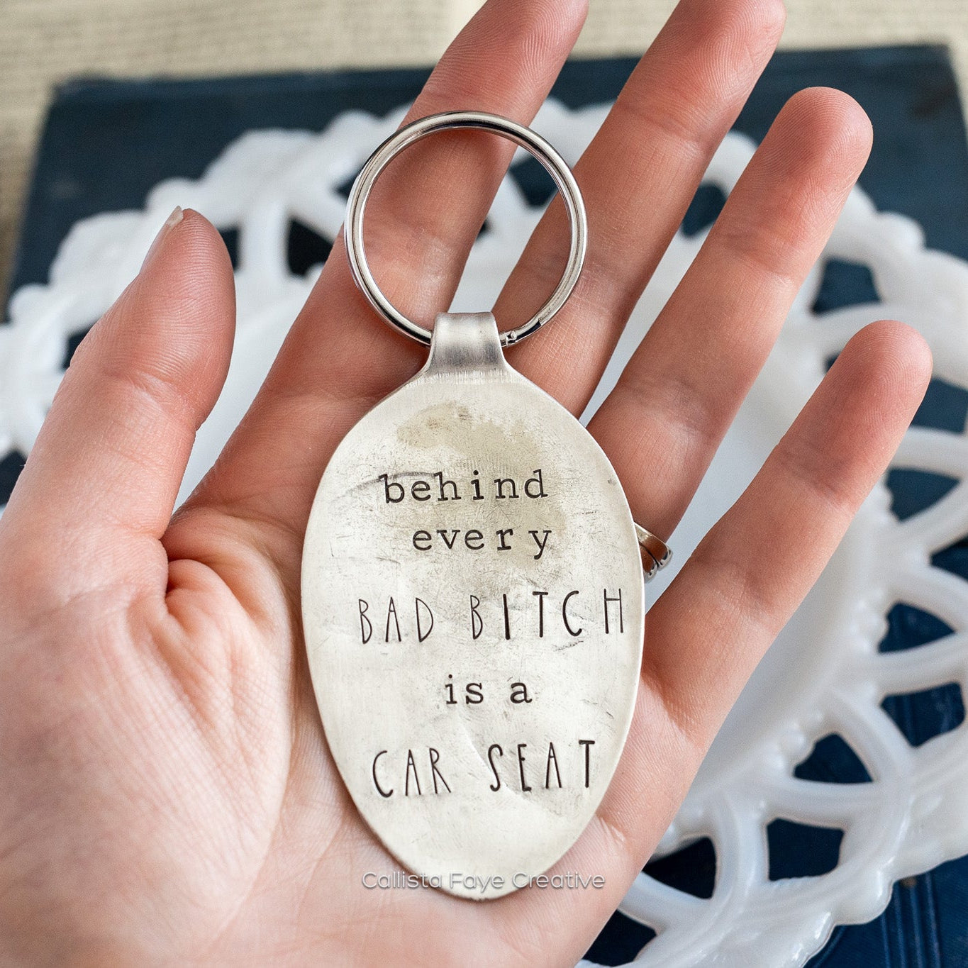 Behind Every Bad Bitch is a Car Seat, Hand Stamped Vintage Spoon Keychain Keychains callistafaye   