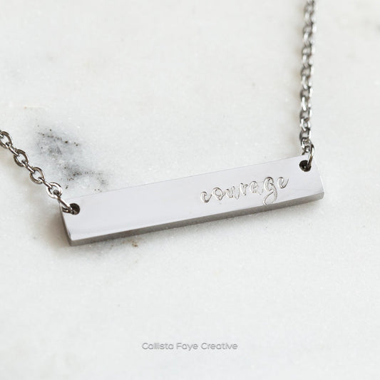 Courage, Hand Stamped Bar Affirmation Necklace Necklaces callistafaye Silver  