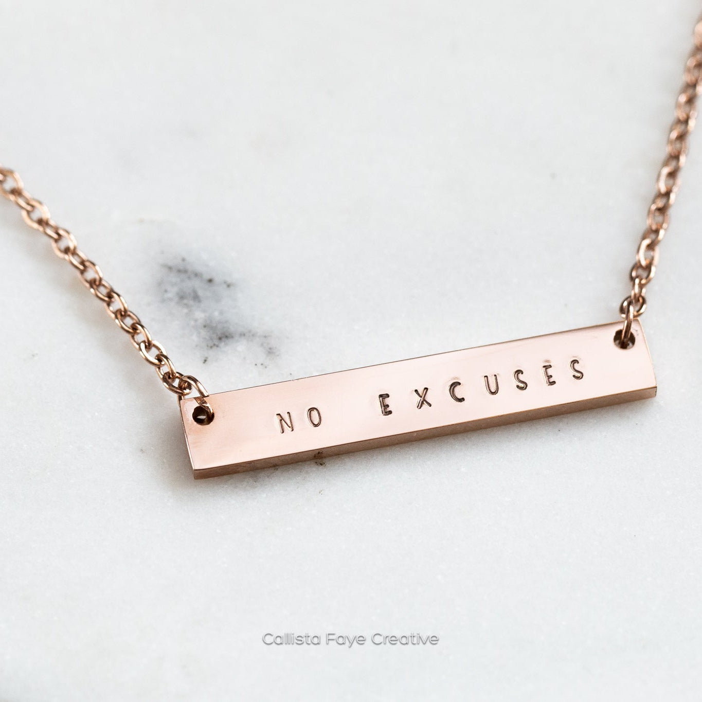 No Excuses, Hand Stamped Bar Affirmation Necklace Necklaces callistafaye Rose Gold  