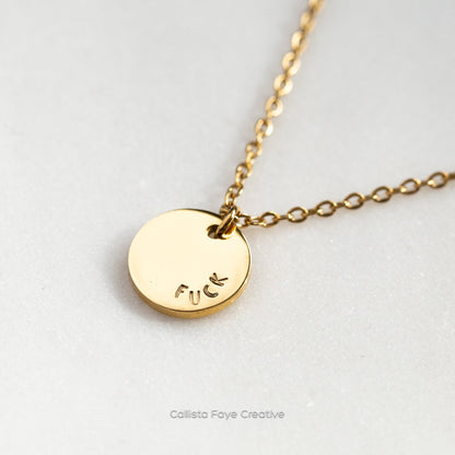 Fuck, Hand Stamped Coin Necklace Necklaces callistafaye Gold  