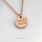Present | Perfect, Hand Stamped Coin Necklace Necklaces callistafaye Rose Gold  