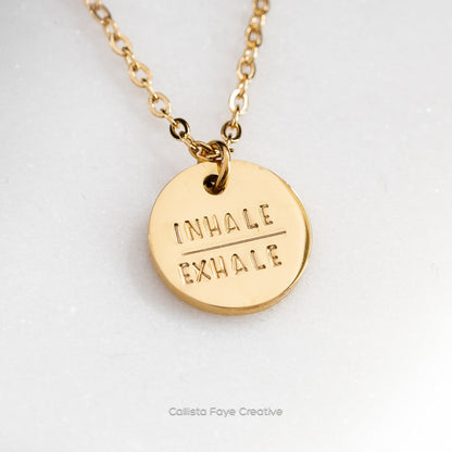 Inhale | Exhale, Hand Stamped Coin Necklace Necklaces callistafaye Gold  